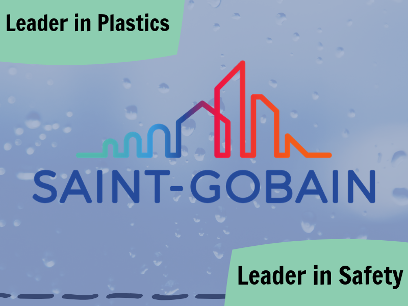 Saint Gobain – Leader in Performance Plastics and Super Safety Culture